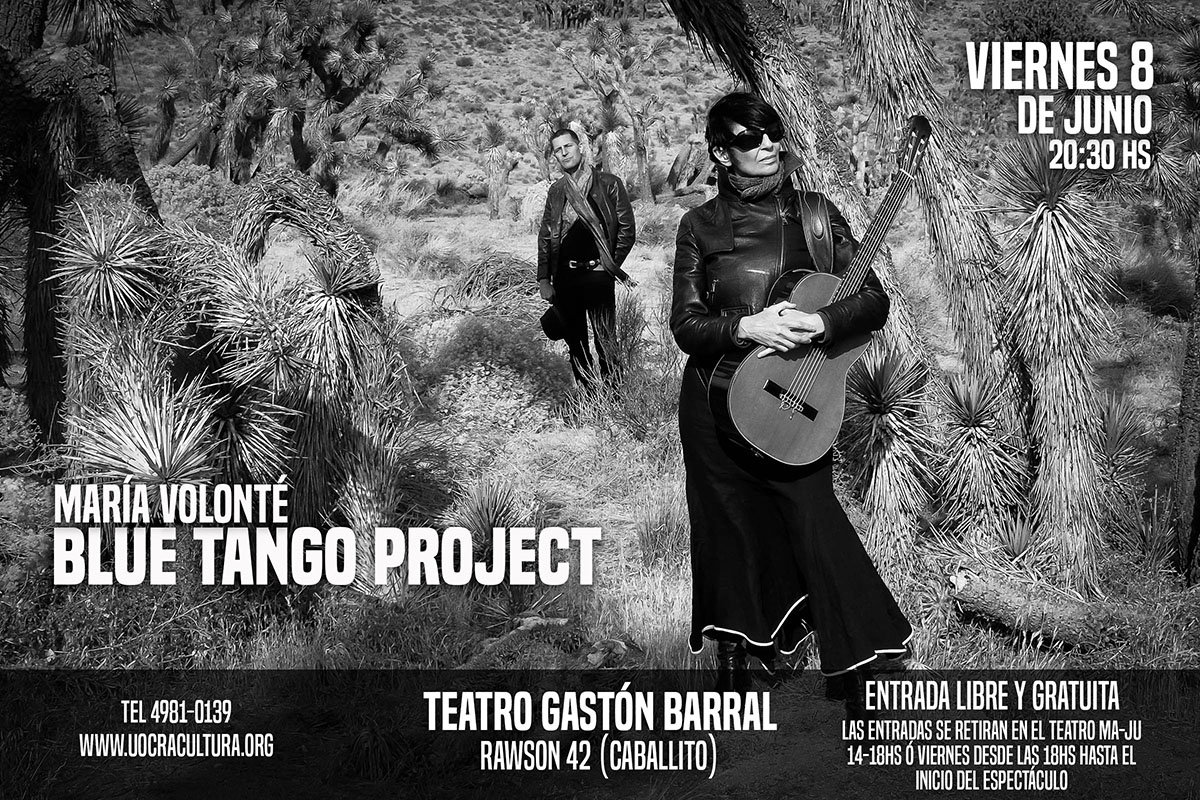 María Volonté: Blue Tango Project – Teatro Gastón Barral – 8 de Junio